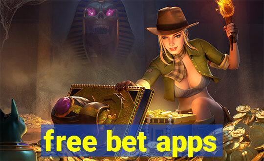 free bet apps