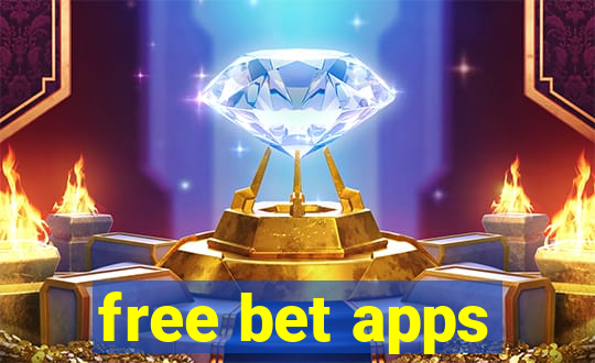 free bet apps