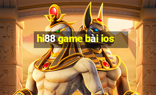 hi88 game bài ios