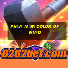 Phần mềm Color of Wind