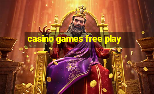 casino games free play