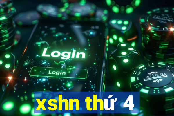 xshn thứ 4