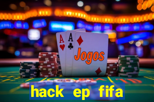 hack ep fifa online 3