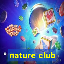 nature club