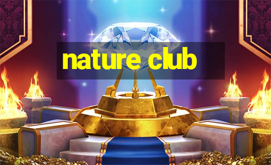 nature club