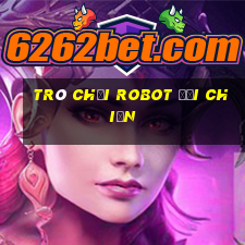 trò chơi robot đại chiến