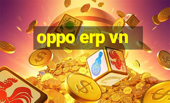 oppo erp vn