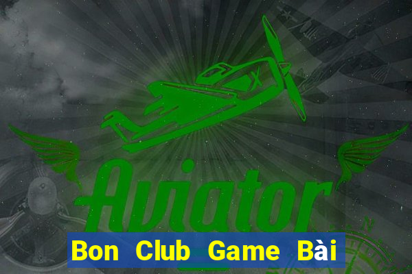 Bon Club Game Bài Đổi Thưởng Go88