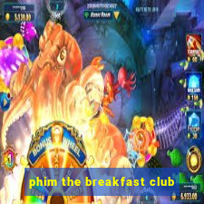 phim the breakfast club