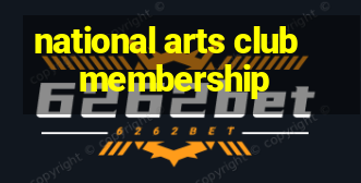 national arts club membership