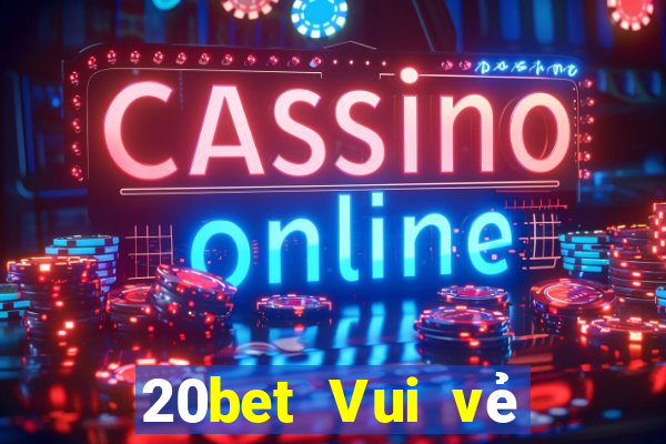 20bet Vui vẻ với cá voi xổ số