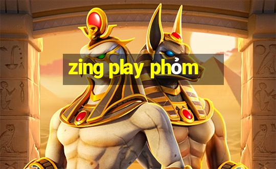 zing play phỏm