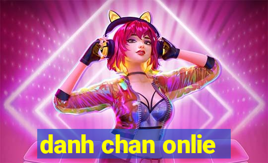 danh chan onlie