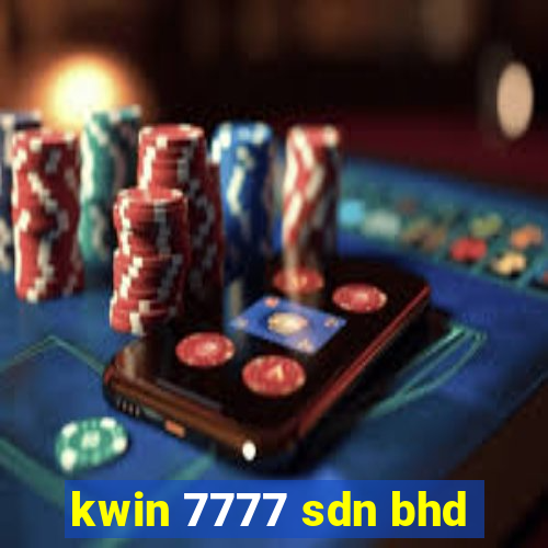 kwin 7777 sdn bhd