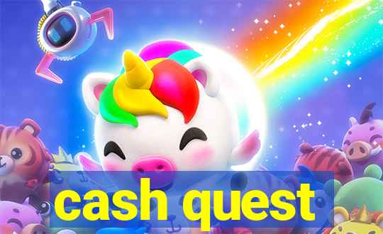 cash quest