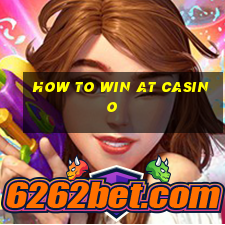 how to win at casino