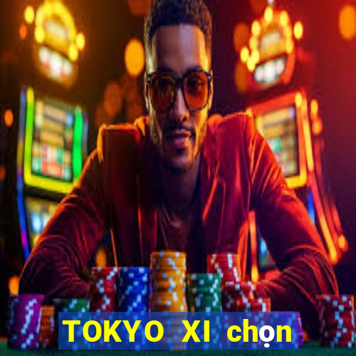 TOKYO XI chọn năm Fun88