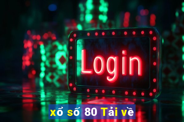 xổ số 80 Tải về