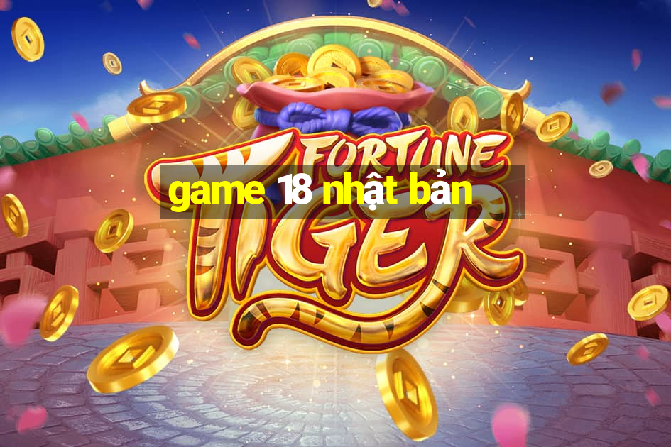 game 18 nhật bản