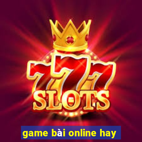 game bài online hay