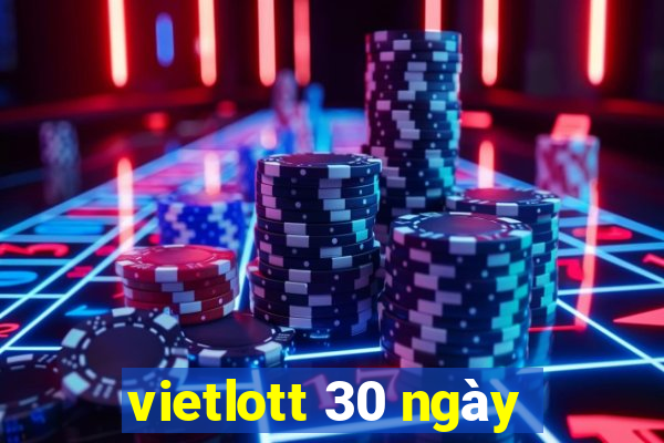 vietlott 30 ngày