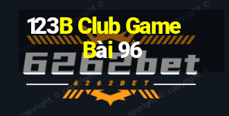 123B Club Game Bài 96