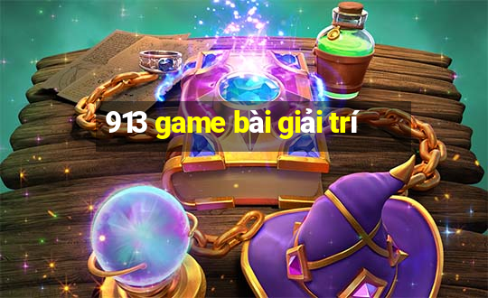 913 game bài giải trí