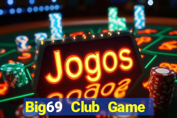 Big69 Club Game Bài 123