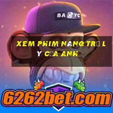 xem phim nàng trợ lý của anh