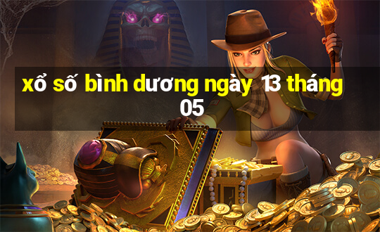 xổ số bình dương ngày 13 tháng 05