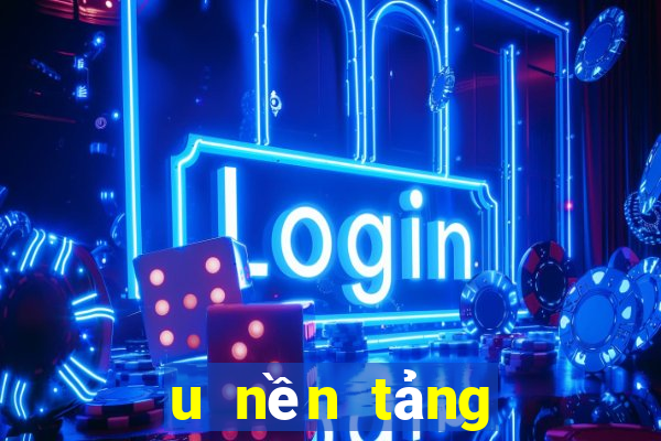 u nền tảng xổ số