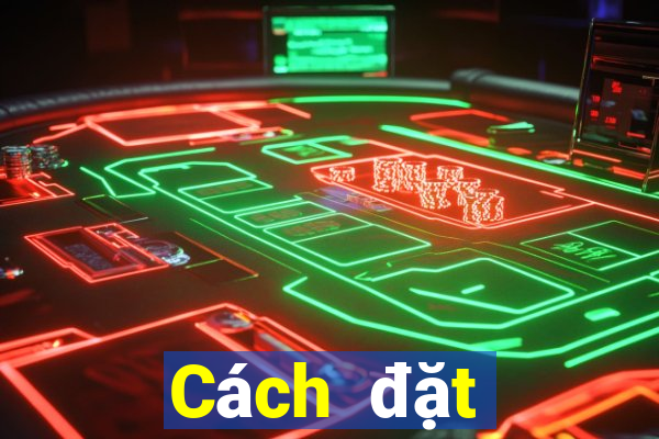 Cách đặt cược XSQN Thứ 2