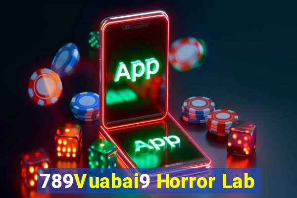 789Vuabai9 Horror Lab