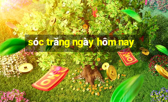 sóc trăng ngày hôm nay