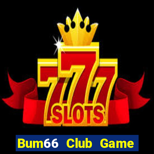 Bum66 Club Game Bài 777