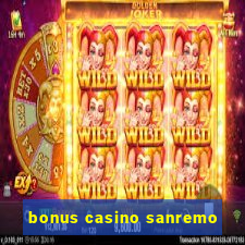 bonus casino sanremo