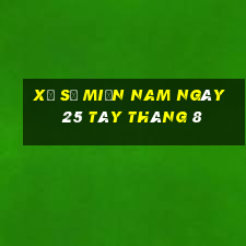 xổ số miền nam ngày 25 tây tháng 8