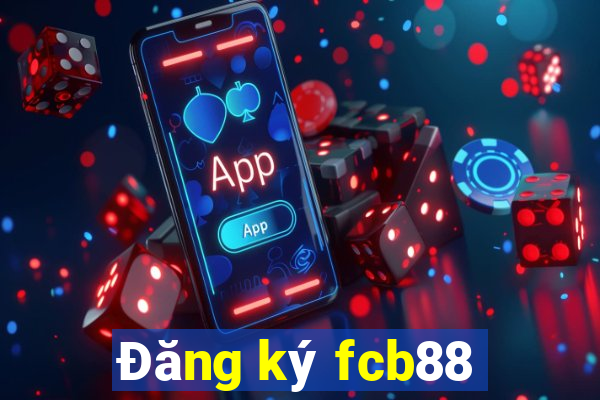 Đăng ký fcb88