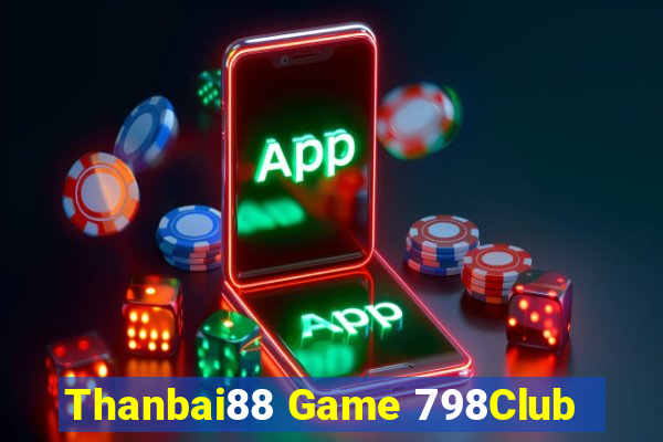 Thanbai88 Game 798Club