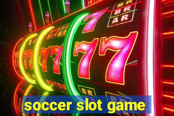 soccer slot game