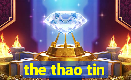 the thao tin