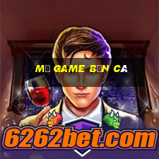 mở game bắn cá