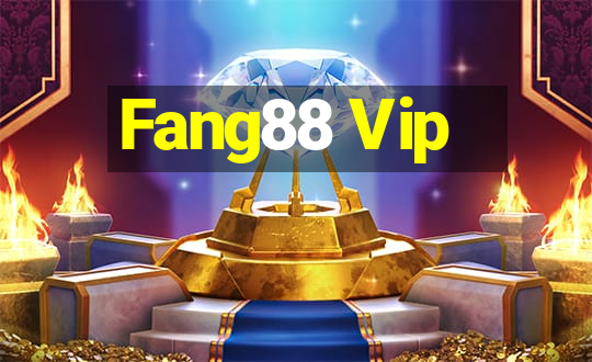 Fang88 Vip