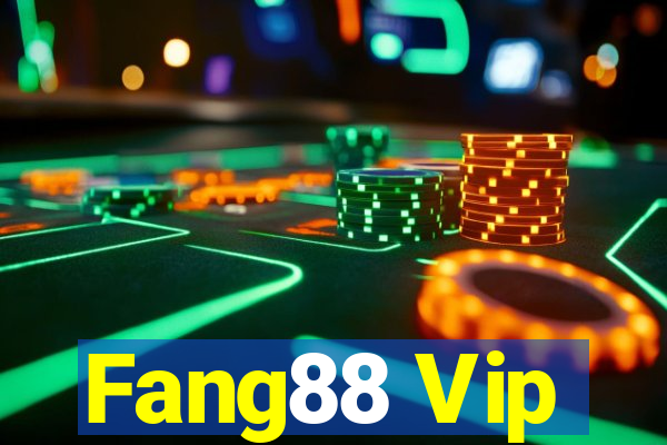 Fang88 Vip