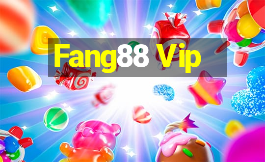 Fang88 Vip