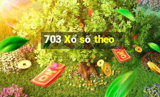 703 Xổ số theo