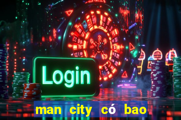 man city có bao nhiêu cúp c2