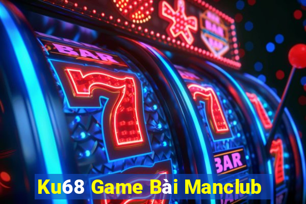 Ku68 Game Bài Manclub