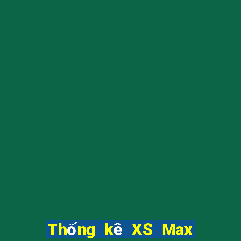 Thống kê XS Max 4D Thứ 4