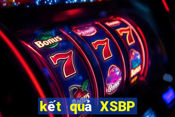 kết quả XSBP ngày 10